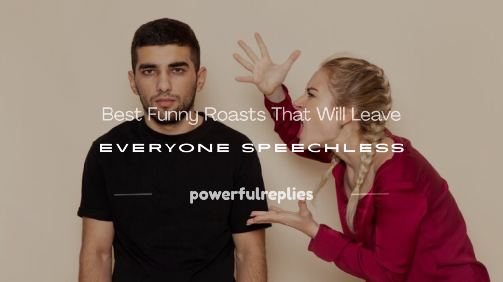 funny roasts