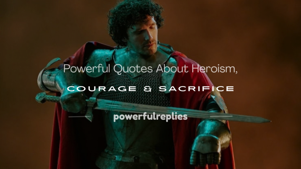 quotes about heroism